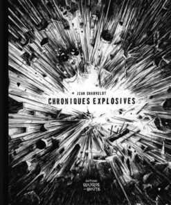 Chroniques explosives