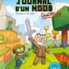 Journal d'un noob Tome 1 Journal d'un noob Tome 1