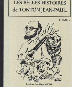 Les Belles histoires de tonton Jean-Paul Tome 2