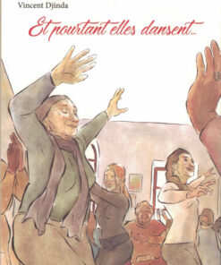Et pourtant elles dansent...