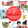 Bienvenue au Japon !