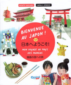 Bienvenue au Japon !
