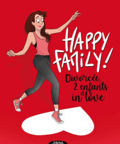 Happy Family ! Tome 1