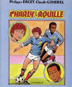 Charly la Rouille