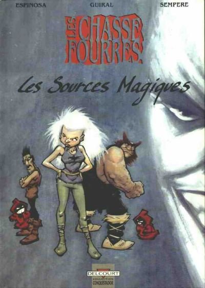 Les Chasse fourrés Tome 1