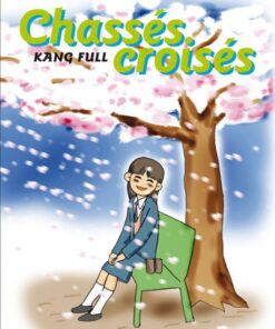 Chassés-croisés Tome 2