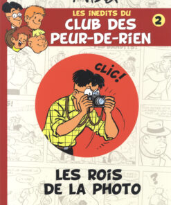 Le Club des "Peur-de-rien" Les inédits Tome 2