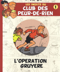 Le Club des "Peur-de-rien" Les inédits Tome 1
