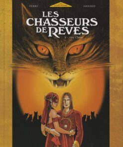 Les Chasseurs de rêves Tome 2
