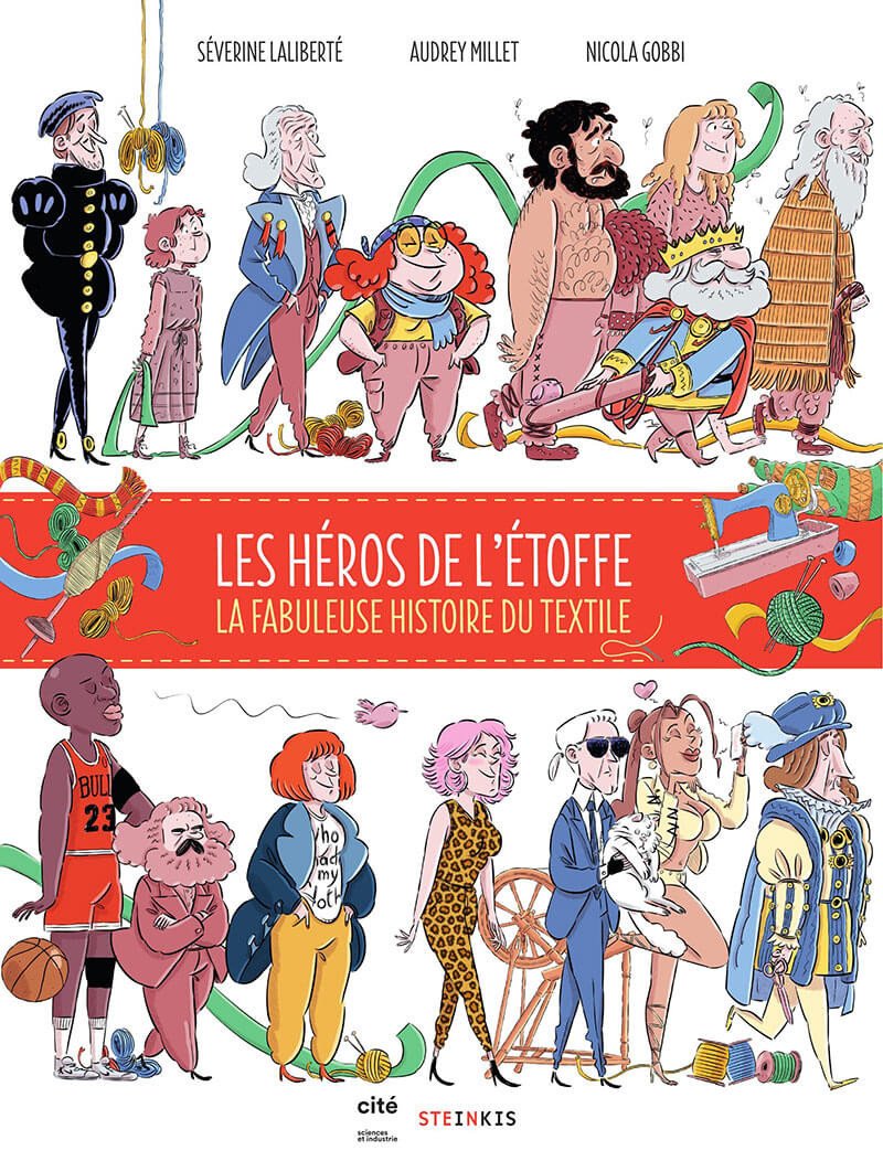 Les héros de l'étoffe