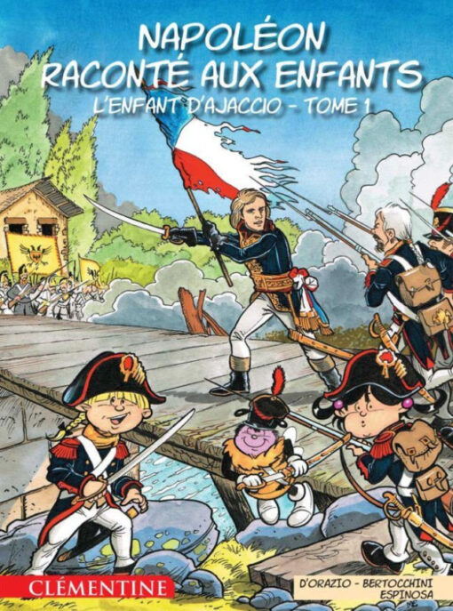 Napoléon raconté aux enfants Tome 1