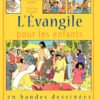 L'Évangile pour les enfants L'Évangile pour les enfants