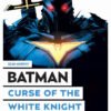 Batman : White Knight 1