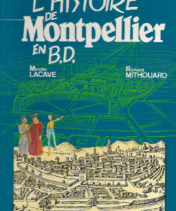 L'histoire de Montpellier en B.D.
