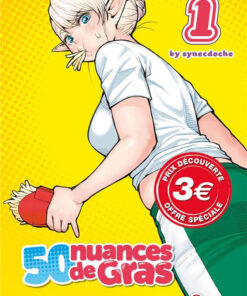 50 nuances de Gras - L'elfe qui aimait trop les frites 1
