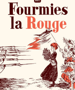 Fourmies la Rouge