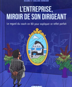 L'entreprise, miroir de son dirigeant