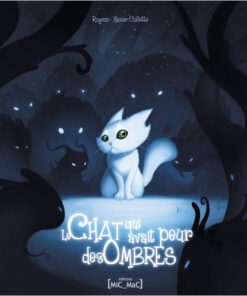 Le Chat qui avait peur des ombres
