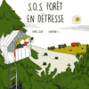 S.O.S. forêt en détresse