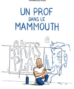 Un prof dans le Mammouth