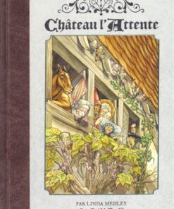 Château l'Attente Tome 1