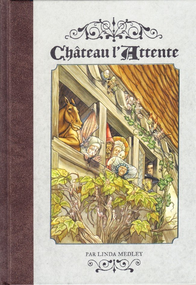 Château l'Attente Tome 1