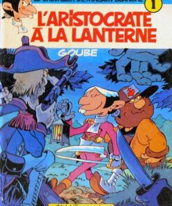 Les Mésaventures du Chevalier de Maison-Blanche Tome 1
