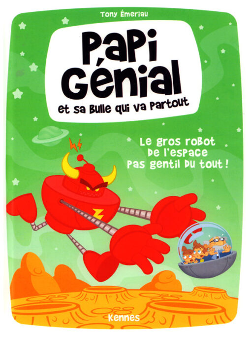 Papi Génial et sa bulle qui va partout Tome 1
