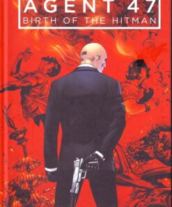 Agent 47 : Birth of the Hitman