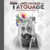 La mécanique du tatouage 2
