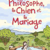La philosophe, le chien et le mariage