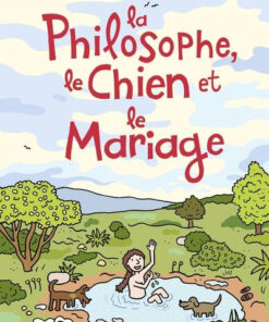 La philosophe, le chien et le mariage