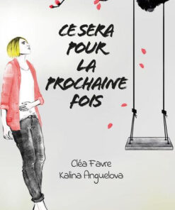 Ce sera pour la prochaine fois