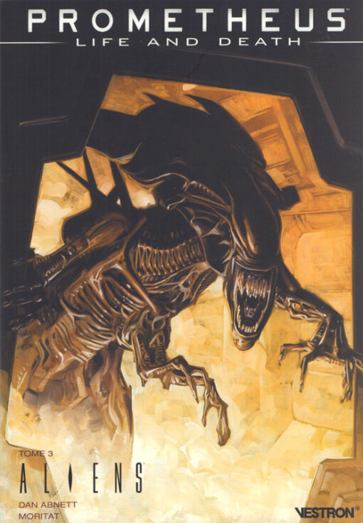 Prometheus : Life and death Tome 3
