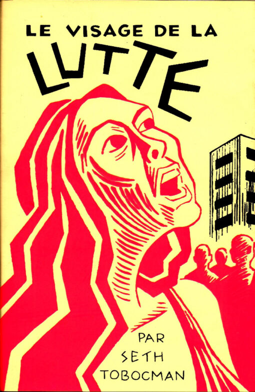 Le visage de la lutte