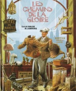Les Chemins de la gloire Tome 4