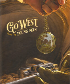Go West young man