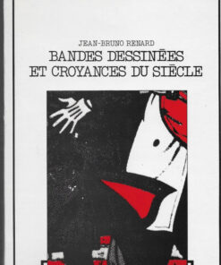 Bandes dessinées et croyances du siècle