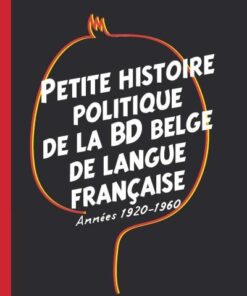 Petite histoire politique de la bd belge de langue française