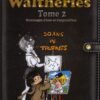 Walthéries Tome 1