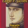 Edgar P. Jacobs - Biographie du père de Blake et Mortimer Tome 2