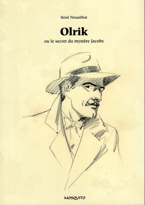 Olrik ou le secret du mystère Jacobs