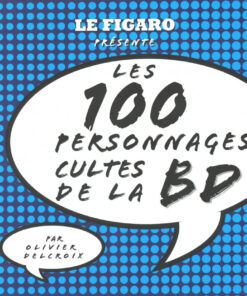 Les 100 personnages cultes de la BD