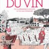 L'Incroyable Histoire du vin L'Incroyable Histoire du vin