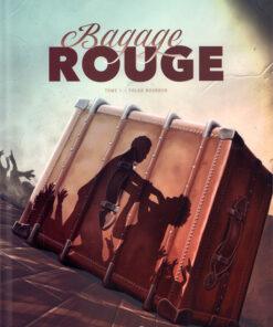 Bagage rouge Tome 1
