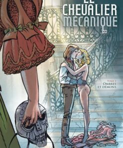 Le Chevalier mécanique Tome 2