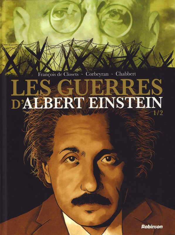 Les guerres d'Albert Einstein 1/2