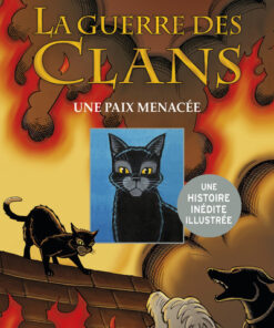 La guerre des clans - Le Destin de Nuage de Jais Livre 1