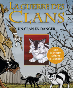 La guerre des clans - Le Destin de Nuage de Jais Livre 2