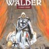 Chevalier Walder Tome 4 Chevalier Walder Tome 4